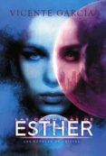 las cronicas de esther: las cupulas de cristal