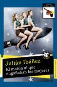 el maton al que enganaban las mujeres