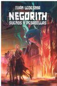 negorith suenos y pesadillas