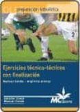 ejercicios tecnico-tacticos con finalizacion