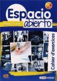 espacio abierto niveau 2 cahier d exercices