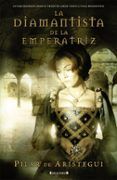 la diamantista de la emperatriz