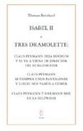isabel ii y tres dramolett claus peymann deja bochum y se va a v iena