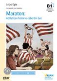 maraton athleticen historia ezberdin bat  b1
