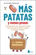 mas patatas y menos prozac la alimentacion como clave para mejorar nu