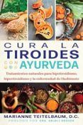 cura la toriodes con ayurveda