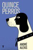 quince perros