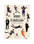 Herois del FC Barcelona