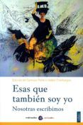 esas que tambien soy yo nosotras escribimos