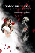 sobre mi muerte y otras formas de quererte