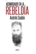 Acomodado en la rebeldía