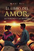el libro del amor la verdad y la muerte