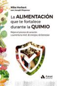 La alimentación que te fortalece durante la quimio