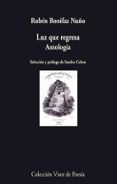 luz que regresa antologia