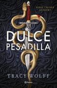 dulce pesadilla calder academy 1