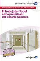 el trabajador social como profesional del sistema sanitario