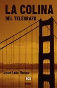 La colina del telégrafo