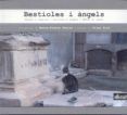 bestioles i angels = bichos y angeles