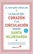 la salud del corazon y la circulacion segun santa hildegarda