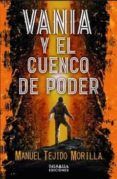 vania y el cuenco del poder