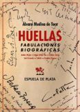 huellas fabulaciones biograficas