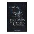 esclavos de ceniza
