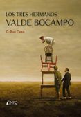 los tres hermanos valde bocampo