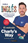 el metodo charlys way