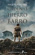 cadenas de hierro y barro