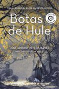 ibd botas de hule tras las huellas de la revolucion