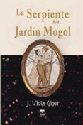 la serpiente del jardín mogol