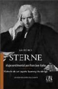 viaje sentimental por francia e italia historia de un capote bue no y