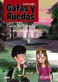 gafas y ruedas - conexion karaoke