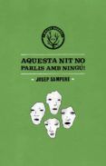 aquesta nit no parlis amb ningu