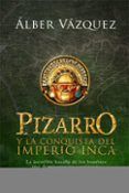 pizarro y la conquista del imperio inca
