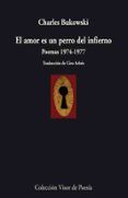 el amor es un perro del infierno poemas 1974-1977