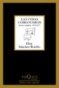 las cosas como fueron poesia completa 1974 - 2017