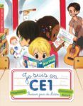 je suis en ce1 . volume 1 premier jour de classe