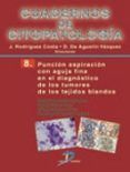 puncion aspiracion con aguja fina en el diagnositco de los tumores de los tejidos blandos