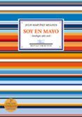 soy en mayo (antología 1982-2016) 2ª ed.