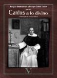 cantos a lo divino: antologia de poesia sacra