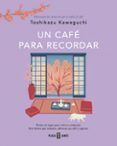 un cafe para recordar