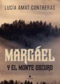 margael y el monte oscuro