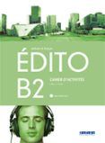 edito b2 exercices + cd 1º bachillerato (ed.18)