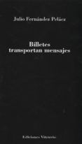 billetes trasnportan mensajes