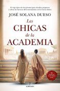 las chicas de la academia (ix premio de novela albert jovell)