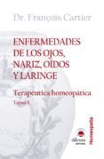 enfermedades de los ojos nariz oidos y laringe: su tratamiento homeopa