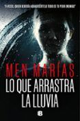 lo que arrastra la lluvia