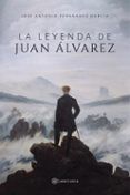 la leyenda de juan alvarez