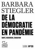 de la démocratie en pandémie: santé recherche éducation